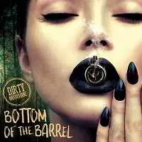 Dirty Moonshine - Bottom of the Barrel музыку скачать Dirty Moonshine - Bottom of the Barrel музыку торрент