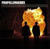 Propellerheads - Decksandrumsandrockandroll скачать Сборник песен торрент