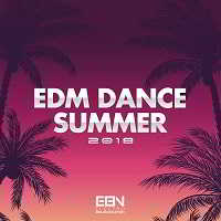 EDM Dance Summer 2018 скачать Сборник песен торрент