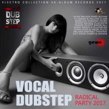 Vocal Dubstep: Radical Party скачать Сборник песен торрент