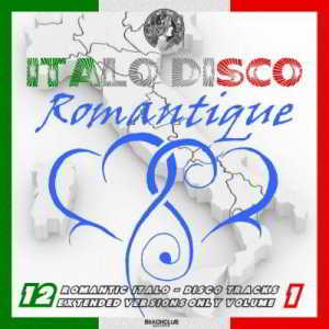 Italo Disco Romantique Vol. 1 (Extended Romantique Mixes) скачать торрент файл