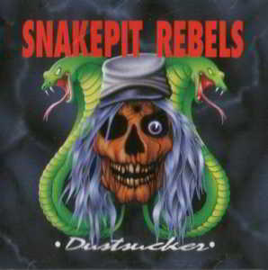 Snakepit Rebels - Dustsucker скачать Сборник песен торрент