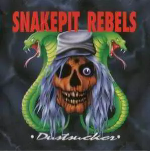 Snakepit Rebels - Dustsucker музыку скачать Snakepit Rebels - Dustsucker музыку торрент
