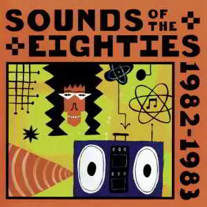 Sounds Of The Eighties The Rolling Stone Collection 1982-1983 музыку скачать Sounds Of The Eighties The Rolling Stone Collection 1982-1983 музыку торрент