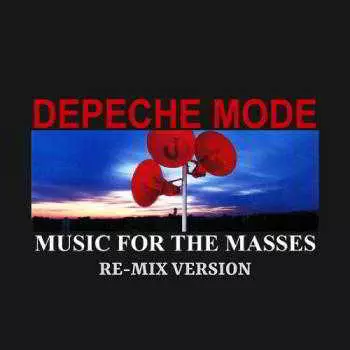 Depeche Mode - Music For The Masses (Re-Mix Version) Depeche Mode - Music For The Masses (Re-Mix Version) торрент