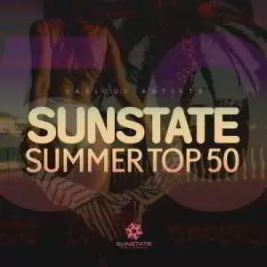 Sunstate Summer Top 50 музыку скачать Sunstate Summer Top 50 музыку торрент