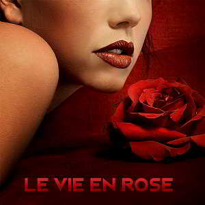 Le Vie En Rose скачать Сборник песен торрент