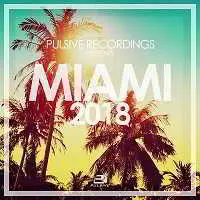 Miami 2018. Pulsive Recordings Presents... музыку скачать Miami 2018. Pulsive Recordings Presents... музыку торрент