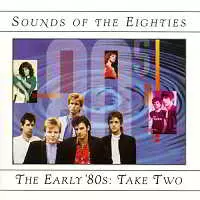 Sounds Of The Eighties The Early '80s Take Two музыку скачать Sounds Of The Eighties The Early '80s Take Two музыку торрент