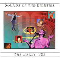 Sounds Of The Eighties The Early '80s скачать Сборник песен торрент