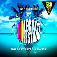 5 Years Legacy Festiva:l Anniversary Edition [The Best Retro & Dance 5CD] скачать Сборник песен торрент