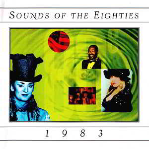 Sounds Of The Eighties 1983 скачать Сборник песен торрент