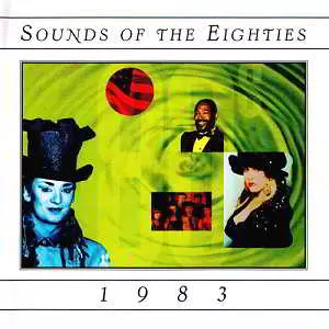 Sounds Of The Eighties 1983 музыку скачать Sounds Of The Eighties 1983 музыку торрент