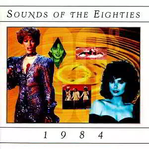 Sounds Of The Eighties 1984 музыку скачать Sounds Of The Eighties 1984 музыку торрент
