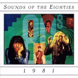 Sounds Of The Eighties 1981 музыку скачать Sounds Of The Eighties 1981 музыку торрент