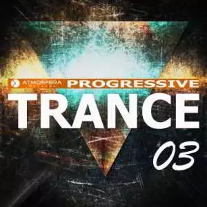 Atmosfera Records: Progressive Trance Vol. 03 музыку скачать Atmosfera Records: Progressive Trance Vol. 03 музыку торрент