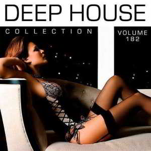 Deep House Collection Vol.182 скачать торрент файл