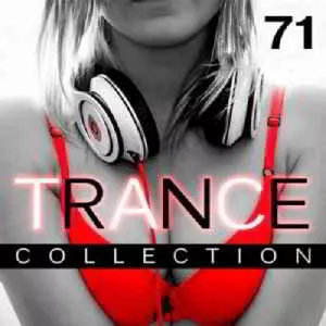 Trance Collection Vol.71 музыку скачать Trance Collection Vol.71 музыку торрент