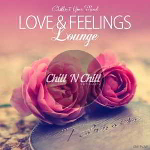 Love & Feelings Lounge (Chillout Your Mind) скачать торрент файл