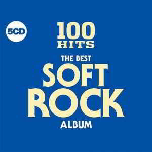 100 Hits - The Best Soft Rock Album (5CD) скачать торрент файл