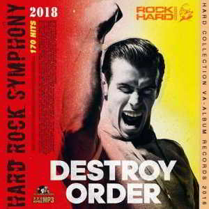 Destroy Order: Hard Rock Symphony скачать Сборник песен торрент