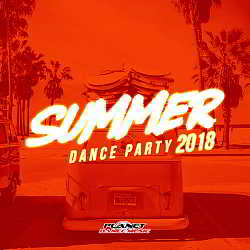 Summer 2018: Dance Party скачать Сборник песен торрент