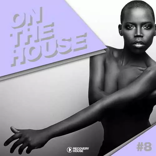 On The House Vol. 8 музыку скачать On The House Vol. 8 музыку торрент