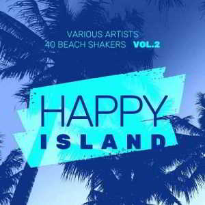 Happy Island (40 Beach Shakers), Vol. 2 скачать торрент файл