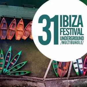 31 Ibiza Festival Underground Multibundle музыку скачать 31 Ibiza Festival Underground Multibundle музыку торрент