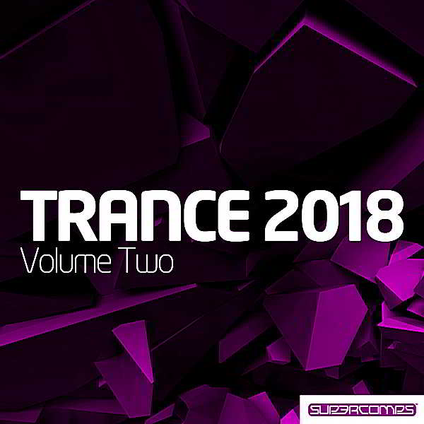 Trance 2018 Vol.2 скачать Сборник песен торрент