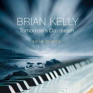 Brian Kelly - Tomorrow's Daydream скачать торрент файл