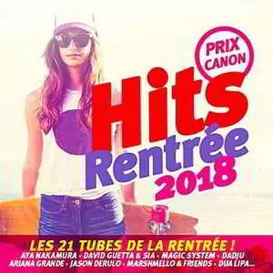 Hits Rentree 2018 музыку скачать Hits Rentree 2018 музыку торрент
