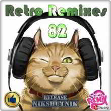 Retro Remix Quality - 82 скачать Сборник песен торрент