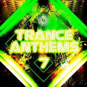 Trance Anthems 7 Remixed скачать Сборник песен торрент