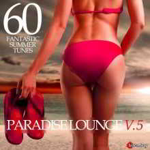 Paradise Lounge V. 5 - 60 Fantastic Summer Tunes скачать торрент файл