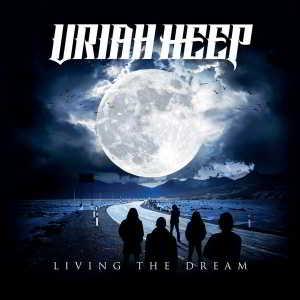 Uriah Heep - Living the Dream скачать торрент файл