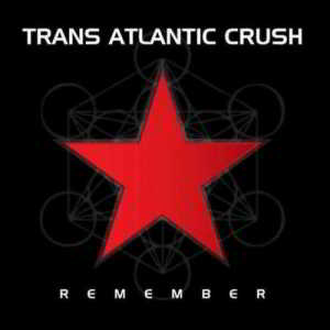 Trans Atlantic Crush - Remember | Sea of Dreams скачать торрент файл