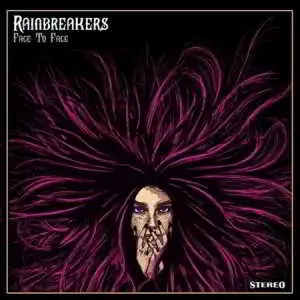 Rainbreakers - Face to Face музыку скачать Rainbreakers - Face to Face музыку торрент