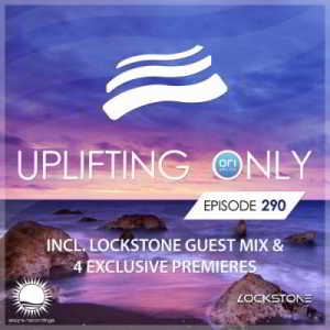 Ori Uplift & Lockstone – Uplifting Only 290 скачать Сборник песен торрент