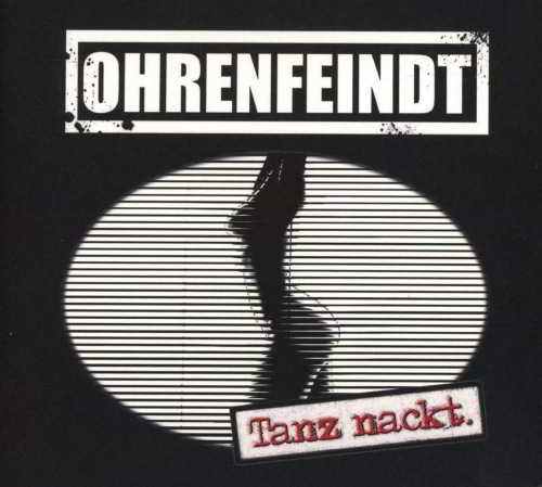 Ohrenfeindt - Tanz Nackt. скачать Сборник песен торрент