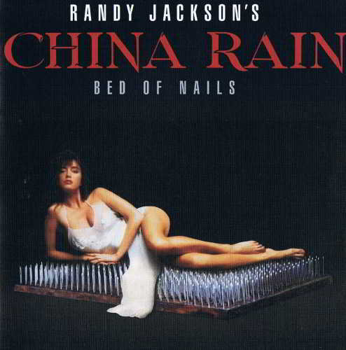 Randy Jackson's China Rain - Bed Of Nails скачать Сборник песен торрент