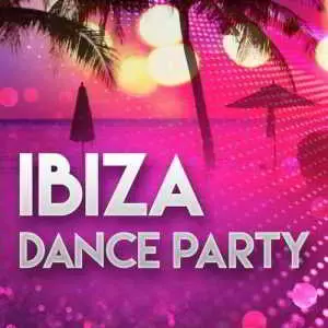 Ibiza Dance Party музыку скачать Ibiza Dance Party музыку торрент