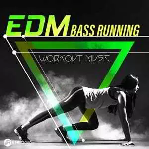 EDM Bass Running (Workout Music) музыку скачать EDM Bass Running (Workout Music) музыку торрент