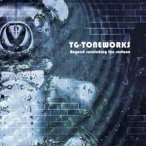 TG-Toneworks - Beyond Scratching The Surface скачать торрент файл