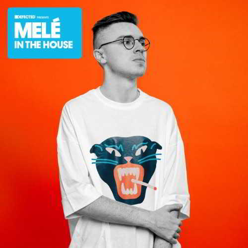 Defected Presents: Mele In The House [unmixed Tracks] скачать Сборник песен торрент