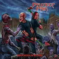 Project Pain - Brothers In Blood музыку скачать Project Pain - Brothers In Blood музыку торрент