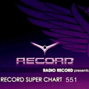 Record Super Chart 551 скачать Сборник песен торрент