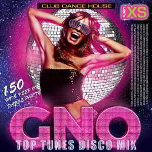 GNO: Top Tunes Disco Mix скачать Сборник песен торрент