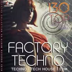 Factory Techno музыку скачать Factory Techno музыку торрент