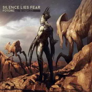 Silence Lies Fear - Future - The Return музыку скачать Silence Lies Fear - Future - The Return музыку торрент